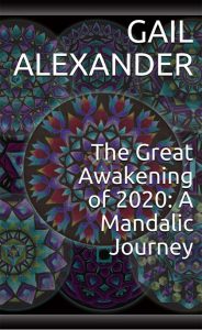The Great Awakening of 2020: A Mandalic Journey