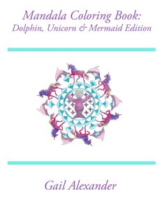 Mandala Coloring Book:: Dolphins, Unicorn and Mermaid Edition